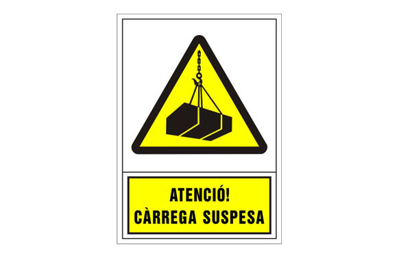 SEÑAL ADVERTENCIA CATALAN 345X245 MM-ATENCIO CARREGA SUSPESA