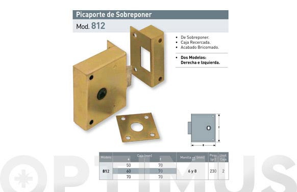 PICAPORTE SOBREPONER 812/70X70 BICROMATADO