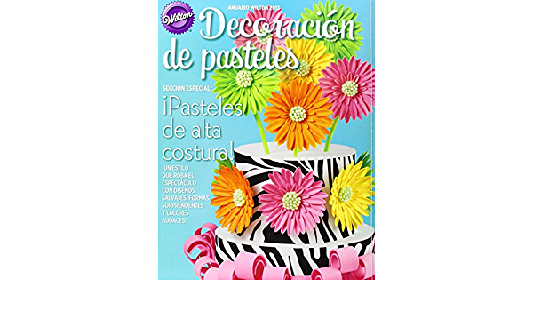 Decoración de tartas Anuario Wilton 2013